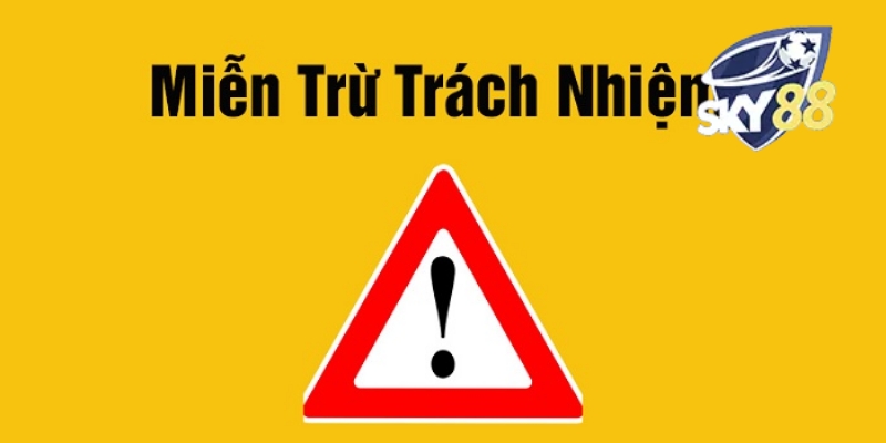 Miễn Trừ Trách Nhiệm